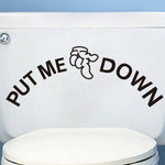 Sticker Toilette<br> "Put Me Down" Abattant WC